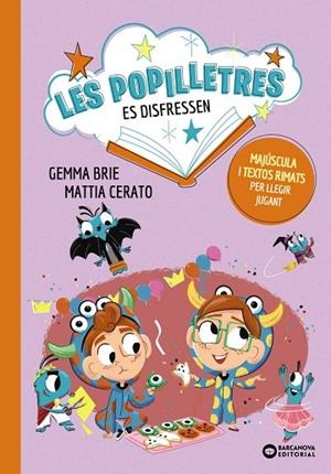 LES POPILLETRES ES DISFRESSEN | 9788448965402 | BRIE, GEMMA/CERATO, MATTIA | Llibreria Online de Vilafranca del Penedès | Comprar llibres en català