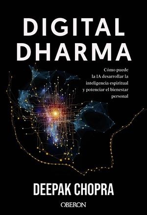 DIGITAL DHARMA | 9788441552050 | CHOPRA, DEEPAK | Llibreria L'Odissea - Libreria Online de Vilafranca del Penedès - Comprar libros