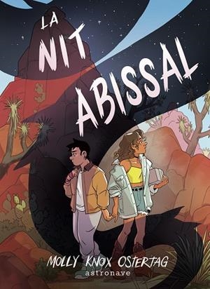 LA NIT ABISSAL | 9788467976939 | MOLLY KNOW OSTERTAG | Llibreria Online de Vilafranca del Penedès | Comprar llibres en català