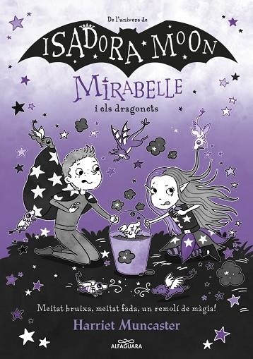 MIRABELLE 12 MIRABELLE I ELS DRAGONETS | 9788410489295 | MUNCASTER, HARRIET | Llibreria L'Odissea - Libreria Online de Vilafranca del Penedès - Comprar libros
