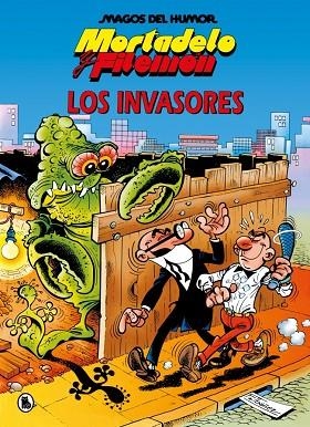 MORTADELO Y FILEMÓN LOS INVASORES ( MAGOS DEL HUMOR 33 ) | 9788402430809 | IBÁÑEZ, FRANCISCO | Llibreria L'Odissea - Libreria Online de Vilafranca del Penedès - Comprar libros