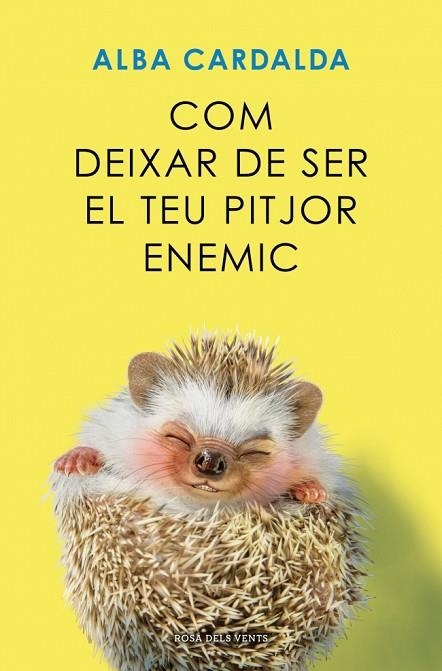 COM DEIXAR DE SER EL TEU PITJOR ENEMIC | 9791387653279 | CARDALDA, ALBA | Llibreria L'Odissea - Libreria Online de Vilafranca del Penedès - Comprar libros