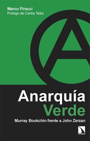 ANARQUÍA VERDE | 9788410674219 | PIRACCI, MARCO | Llibreria Online de Vilafranca del Penedès | Comprar llibres en català