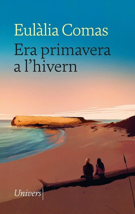 ERA PRIMAVERA A L'HIVERN | 9788419721181 | COMAS LAMARCA, EULÀLIA | Llibreria L'Odissea - Libreria Online de Vilafranca del Penedès - Comprar libros
