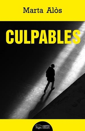 CULPABLES | 9788413036014 | ALÒS LÓPEZ, MARTA | Llibreria L'Odissea - Libreria Online de Vilafranca del Penedès - Comprar libros