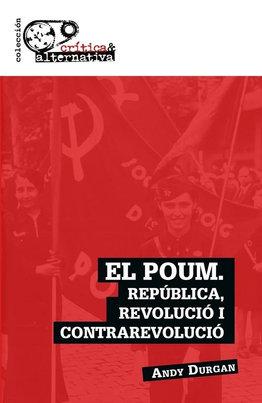 EL POUM | 9788412992519 | DURGAN, ANDY | Llibreria Online de Vilafranca del Penedès | Comprar llibres en català