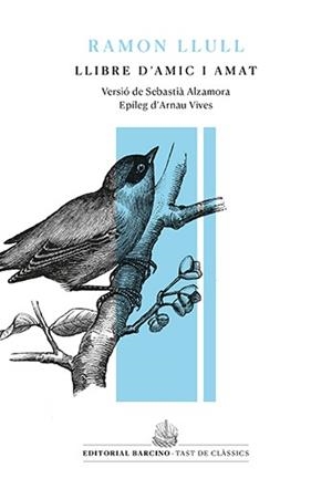 LLIBRE D'AMIC I AMAT | 9788416726448 | LLULL, RAMON | Llibreria Online de Vilafranca del Penedès | Comprar llibres en català