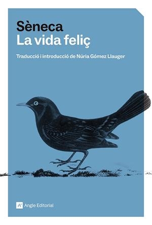 LA VIDA FELIÇ | 9791387853051 | SÈNECA, LUCI ANNEU | Llibreria Online de Vilafranca del Penedès | Comprar llibres en català
