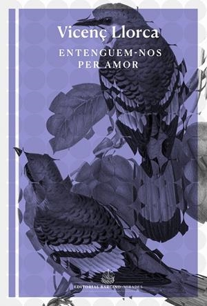 ENTENGUEM-NOS PER AMOR | 9788416726493 | LLORCA I BERROCAL, VICENÇ | Llibreria Online de Vilafranca del Penedès | Comprar llibres en català