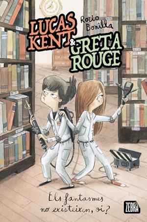 LUCAS KENT & GRETA ROUGE 2 ELS FANTASMES NO EXISTEIXEN OI ? | 9788410302358 | BONILLA, ROCIO | Llibreria L'Odissea - Libreria Online de Vilafranca del Penedès - Comprar libros