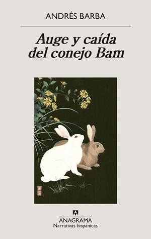 AUGE Y CAÍDA DEL CONEJO BAM | 9788433947741 | BARBA, ANDRÉS | Llibreria Online de Vilafranca del Penedès | Comprar llibres en català