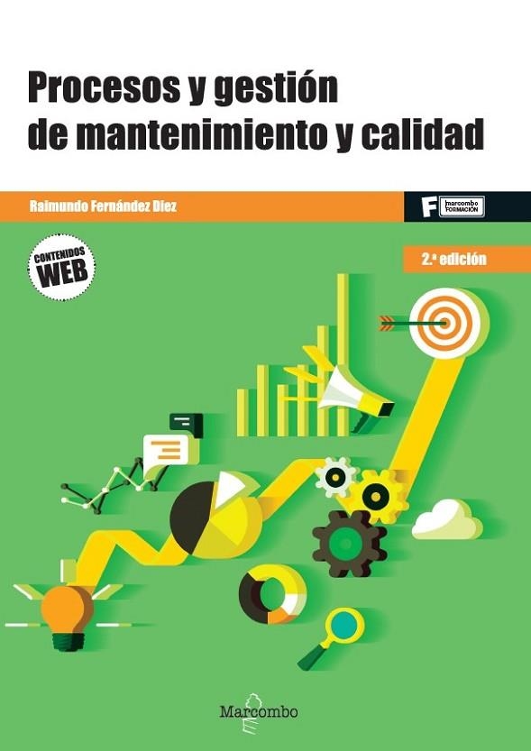 PROCESOS Y GESTIÓN DE MANTENIMIENTO Y CALIDAD - 2.ª EDICIÓN | 9788426737533 | FERNÁNDEZ DIEZ, RAIMUNDO | Llibreria L'Odissea - Libreria Online de Vilafranca del Penedès - Comprar libros