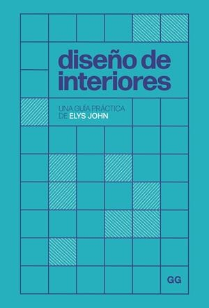 DISEÑO DE INTERIORES | 9788425235832 | JOHN, ELYS | Llibreria L'Odissea - Libreria Online de Vilafranca del Penedès - Comprar libros