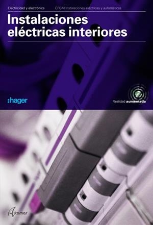 INSTALACIONES ELÉCTRICAS INTERIORES | 9788416415731 | ALTAMAR | Llibreria L'Odissea - Libreria Online de Vilafranca del Penedès - Comprar libros