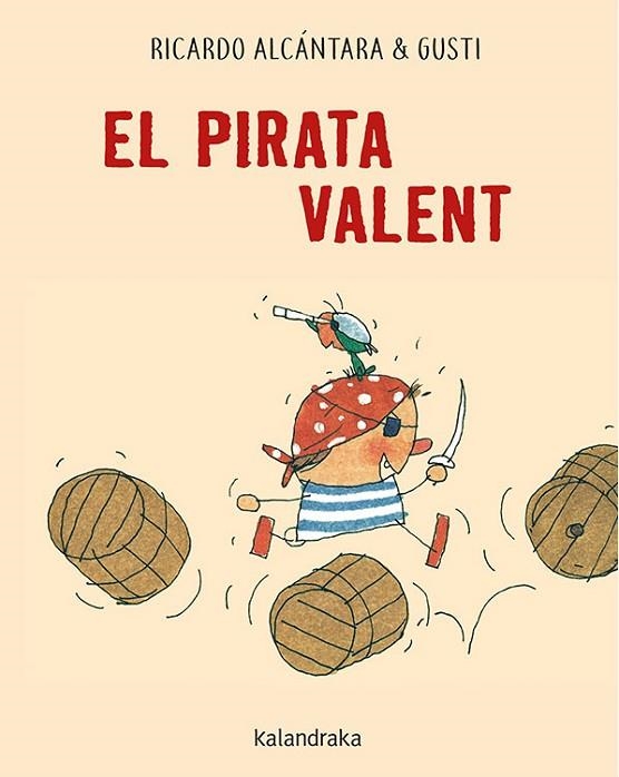 EL PIRATA VALENT | 9788416804658 | ALCÁNTARA, RICARDO | Llibreria Online de Vilafranca del Penedès | Comprar llibres en català