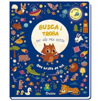 BUSCA I TROBA PER ALS MÉS PETITS - QUE BRILLA DE NIT | 9791039526692 | Llibreria Online de Vilafranca del Penedès | Comprar llibres en català