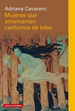 MUJERES QUE AMAMANTAN CACHORROS DE LOBO | 9791387605087 | CAVARERO, ADRIANA | Llibreria L'Odissea - Libreria Online de Vilafranca del Penedès - Comprar libros