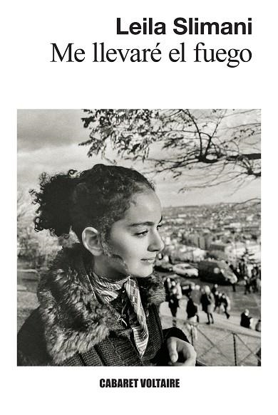 ME LLEVARÉ EL FUEGO | 9788419047588 | SLIMANI, LEILA | Llibreria L'Odissea - Libreria Online de Vilafranca del Penedès - Comprar libros