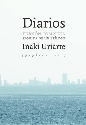 DIARIOS | 9788410476356 | URIARTE CANTOLLA, IÑAKI | Llibreria Online de Vilafranca del Penedès | Comprar llibres en català