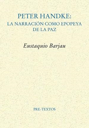 PETER HANDKE | 9788410309654 | BARJAU, EUSTAQUIO | Llibreria L'Odissea - Libreria Online de Vilafranca del Penedès - Comprar libros