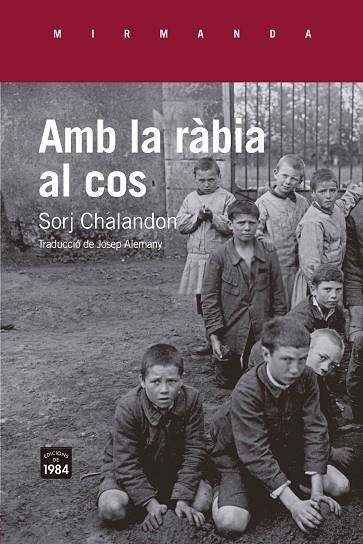 AMB LA RÀBIA AL COS | 9791387757069 | CHALANDON, SORJ | Llibreria Online de Vilafranca del Penedès | Comprar llibres en català