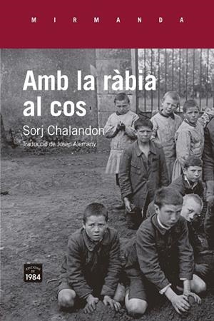AMB LA RÀBIA AL COS | 9791387757069 | CHALANDON, SORJ | Llibreria Online de Vilafranca del Penedès | Comprar llibres en català