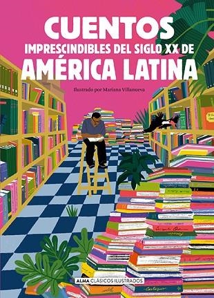 CUENTOS IMPRESCINDIBLES DEL SIGLO XX DE AMÉRICA LATINA | 9788410206205 | VV. AA | Llibreria L'Odissea - Libreria Online de Vilafranca del Penedès - Comprar libros