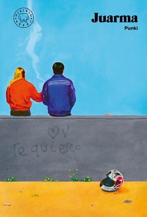 PUNKI ( NUEVA EDICIÓN ) | 9788410323292 | JUARMA | Llibreria L'Odissea - Libreria Online de Vilafranca del Penedès - Comprar libros