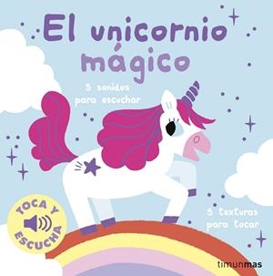 EL UNICORNIO MÁGICO TOCA Y ESCUCHA | 9788408295983 | BILLET, MARION | Llibreria Online de Vilafranca del Penedès | Comprar llibres en català