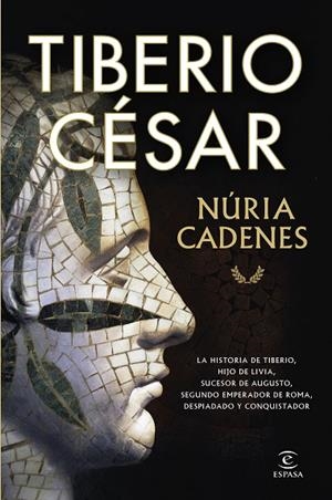 TIBERIO CÉSAR | 9788467078411 | CADENES, NÚRIA | Llibreria L'Odissea - Libreria Online de Vilafranca del Penedès - Comprar libros