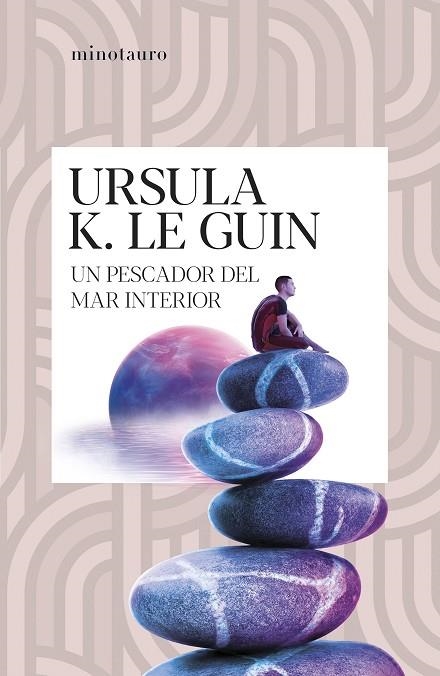 UN PESCADOR DEL MAR INTERIOR | 9788445020913 | LE GUIN, URSULA K. | Llibreria Online de Vilafranca del Penedès | Comprar llibres en català