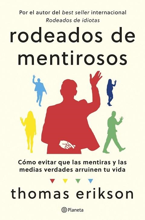 RODEADOS DE MENTIROSOS | 9788408307686 | ERIKSON, THOMAS | Llibreria Online de Vilafranca del Penedès | Comprar llibres en català