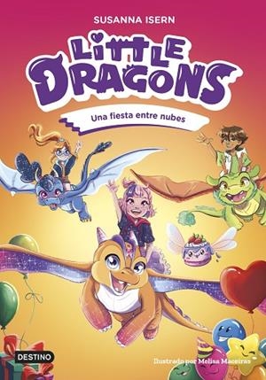 LITTLE DRAGONS 3 UNA FIESTA ENTRE NUBES | 9788408307709 | ISERN, SUSANNA | Llibreria Online de Vilafranca del Penedès | Comprar llibres en català