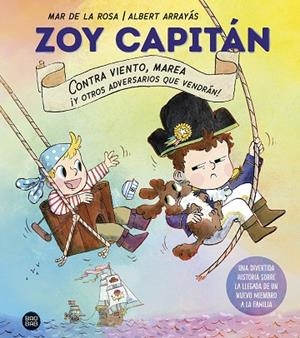 ZOY CAPITÁN | 9788408308256 | ROSA, MAR DE LA/ARRAYÁS, ALBERT | Llibreria Online de Vilafranca del Penedès | Comprar llibres en català