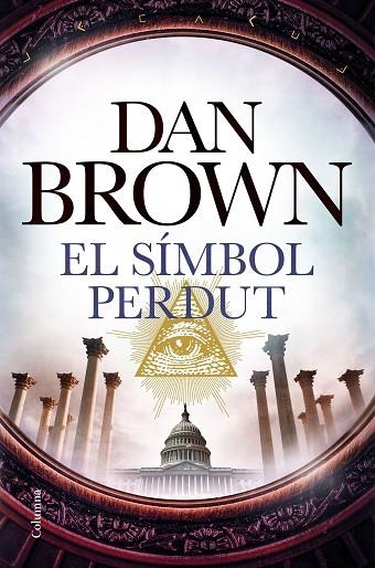 EL SÍMBOL PERDUT | 9788466423120 | BROWN, DAN | Llibreria Online de Vilafranca del Penedès | Comprar llibres en català