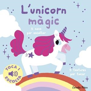 L'UNICORN MÀGIC TOCA I ESCOLTA | 9788413899916 | BILLET, MARION | Llibreria Online de Vilafranca del Penedès | Comprar llibres en català