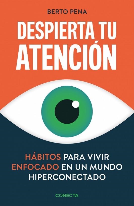 DESPIERTA TU ATENCIÓN | 9788418053542 | PENA, BERTO | Llibreria Online de Vilafranca del Penedès | Comprar llibres en català