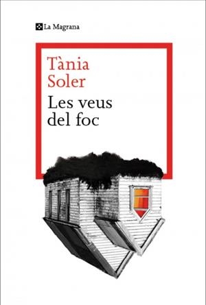 LES VEUS DEL FOC | 9788410009523 | SOLER, TÀNIA | Llibreria Online de Vilafranca del Penedès | Comprar llibres en català