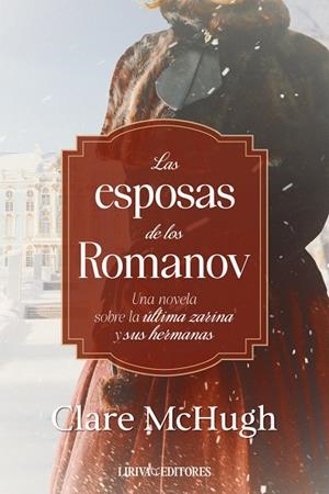 LAS ESPOSAS DE LOS ROMANOV | 9788410479753 | MCHUGH, CLARE | Llibreria L'Odissea - Libreria Online de Vilafranca del Penedès - Comprar libros