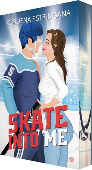 SKATE INTO ME | 9788410479708 | ESTRÍNGANA, MORUENA | Llibreria L'Odissea - Libreria Online de Vilafranca del Penedès - Comprar libros