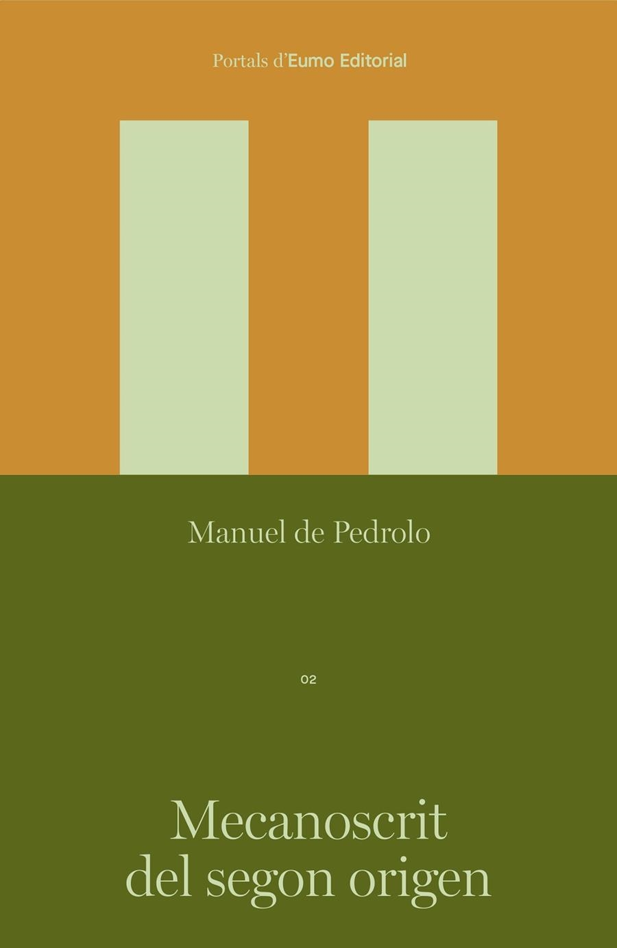 MECANOSCRIT DEL SEGON ORIGEN | 9788497668781 | DE PEDROLO MOLINA, MANUEL | Llibreria L'Odissea - Libreria Online de Vilafranca del Penedès - Comprar libros