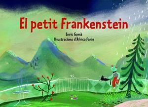 EL PETIT FRANKENSTEIN | 9788491913771 | GOMÀ I RIBAS, ENRIC | Llibreria Online de Vilafranca del Penedès | Comprar llibres en català