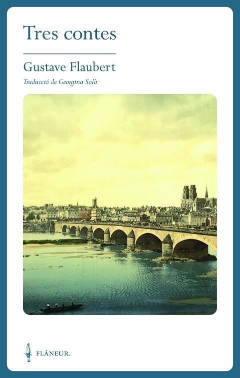 TRES CONTES | 9788409684038 | FLAUBERT, GUSTAVE | Llibreria Online de Vilafranca del Penedès | Comprar llibres en català
