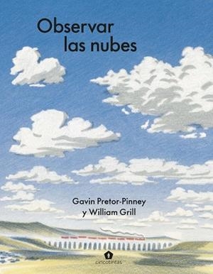 OBSERVAR LAS NUBES | 9788419043801 | PRETOR-PINNEY, GAVIN | Llibreria Online de Vilafranca del Penedès | Comprar llibres en català