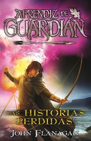 LAS HISTORIAS PERDIDAS | 9788410163256 | FLANAGAN, JOHN | Llibreria Online de Vilafranca del Penedès | Comprar llibres en català