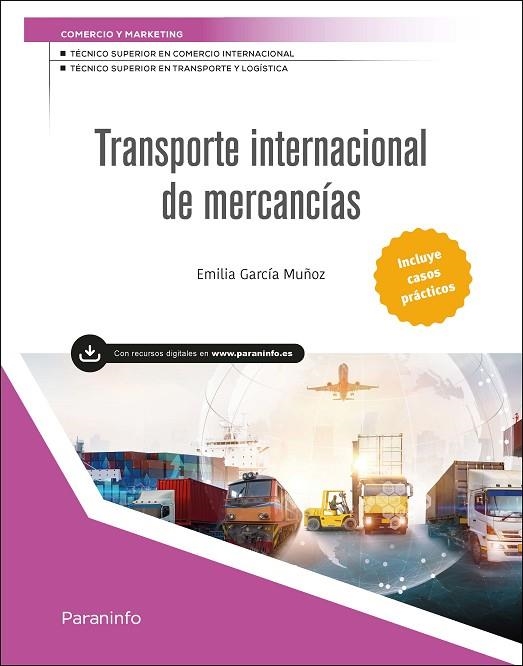 TRANSPORTE INTERNACIONAL DE MERCANCÍAS (EDICIÓN 2025) | 9788428363808 | GARCÍA MUÑOZ, EMILIA | Llibreria L'Odissea - Libreria Online de Vilafranca del Penedès - Comprar libros