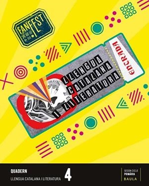 QUADERN LLENGUA CATALANA I LITERATURA 4T PRIMÀRIA FANFEST | 9788447949632 | DEPARTAMENT D'EDICIONS EDUCATIVES DE BAULA | Llibreria Online de Vilafranca del Penedès | Comprar llibres en català