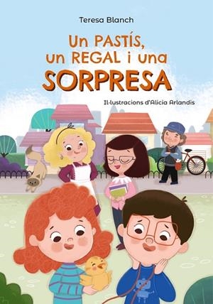 UN PASTÍS UN REGAL I UNA SORPRESA | 9788448964047 | BLANCH, TERESA | Llibreria Online de Vilafranca del Penedès | Comprar llibres en català
