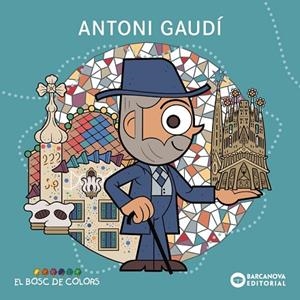 ANTONI GAUDÍ | 9788448964962 | BALDÓ, ESTEL/GIL, ROSA/SOLIVA, MARIA | Llibreria Online de Vilafranca del Penedès | Comprar llibres en català