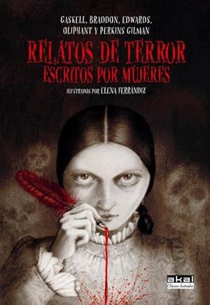 RELATOS DE TERROR ESCRITOS POR MUJERES | 9788446057215 | GASKELL, ELIZABETH/BRADDON, MARY ELIZABETH/EDWARDS, AMELIA B./OLIPHANT, MARGARET/GILMAN, CHARLOTTE P | Llibreria L'Odissea - Libreria Online de Vilafranca del Penedès - Comprar libros